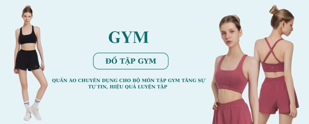 ĐỒ TẬP GYM
