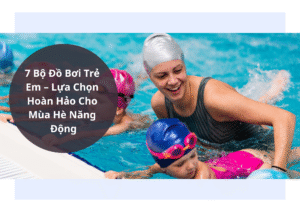 Đồ bơi trẻ em