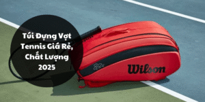 túi đựng vợt tennis giá rẻ